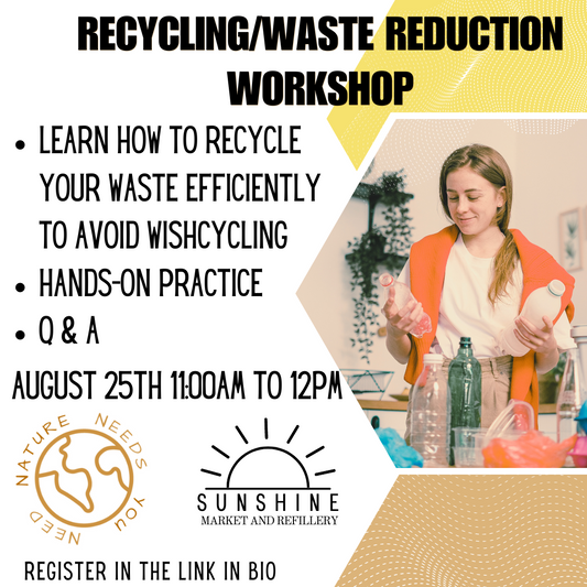 Recycling/Waste Reduction Workshop August 25th